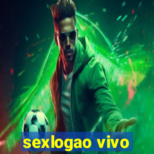 sexlogao vivo